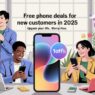 Free Phone Deals for New Customers